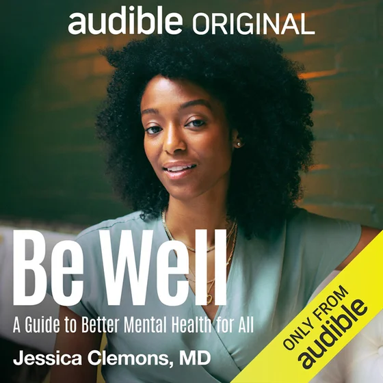 Be Well: A Guide to Better Mental Health for All