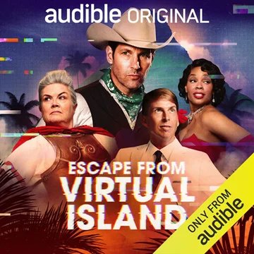 Escape from Virtual Island: An Audio Comedy