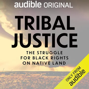 Tribal Justice: The Struggle for Black Rights on Native Land