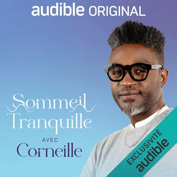 Sommeil tranquille avec Corneille