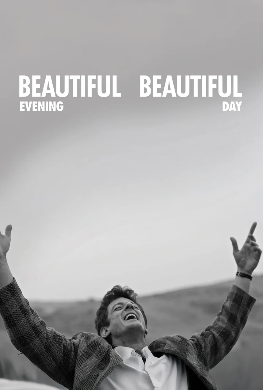 Beautiful Evening, Beautiful Day