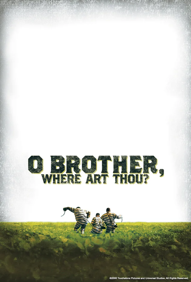 O Brother, Where Art Thou?