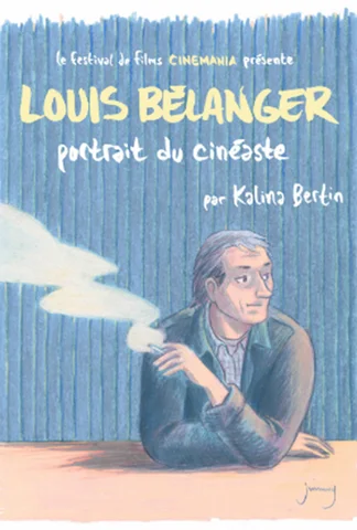 Louis Bélanger, cinéaste