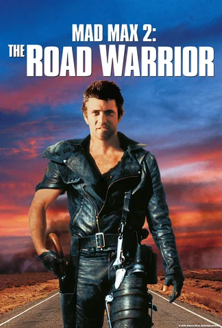 Mad Max 2: The Road Warrior