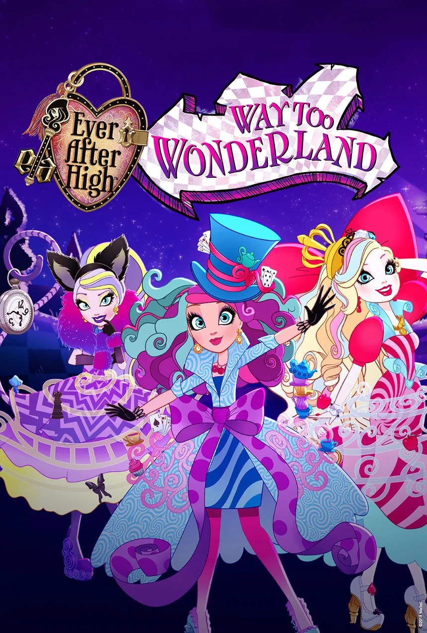 Ever After High: vers le pays des merveilles
