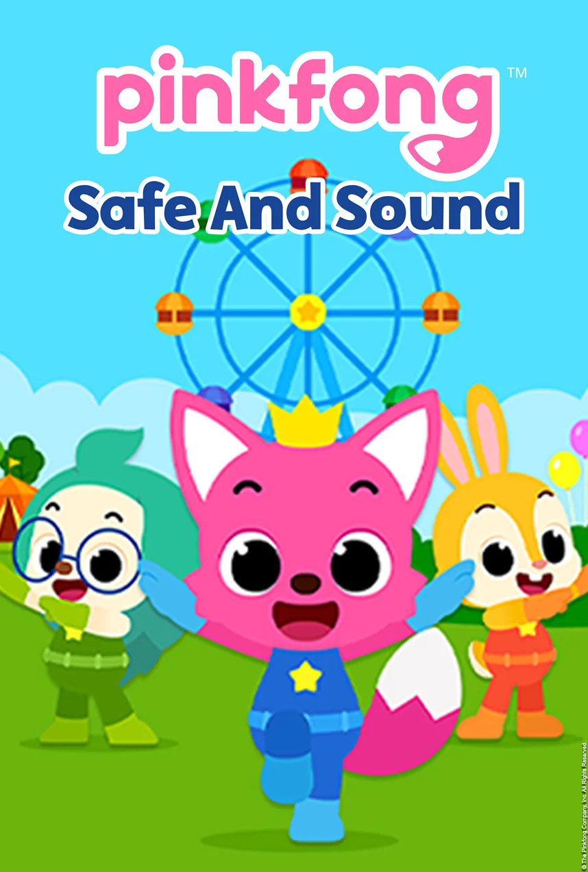 Pinkfong Safe And Sound