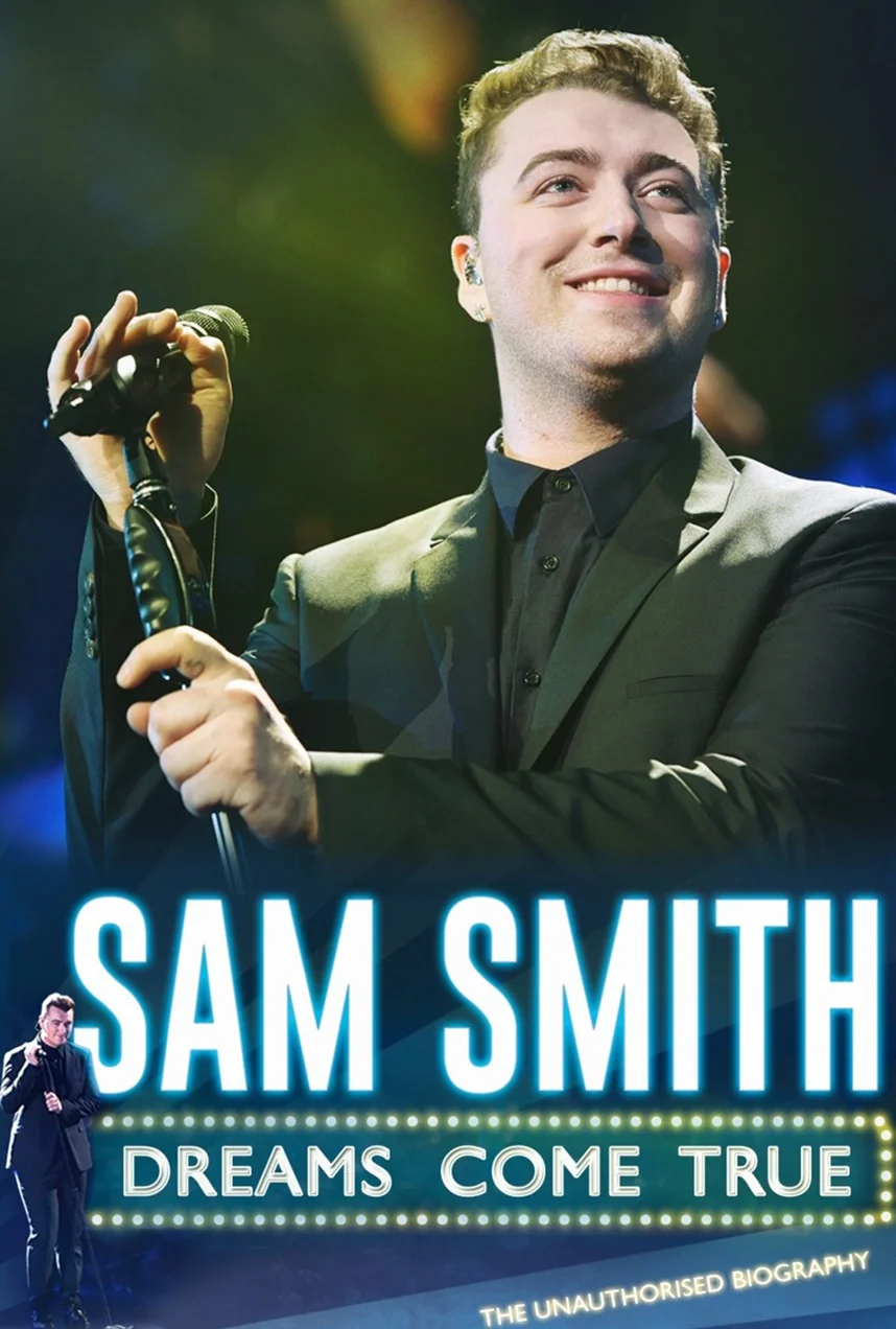 Sam Smith - Dreams Come True