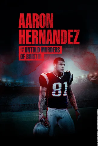 Aaron Hernandez and the Untold Murders of Bristol