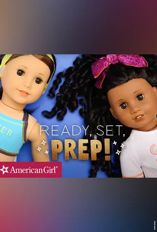 American Girl: Ready, Set, Prep!