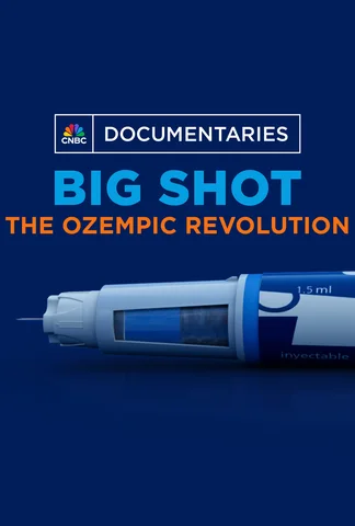 Big Shot: The Ozempic Revolution