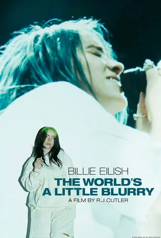 Billie Eilish: The World's a Little Blurry