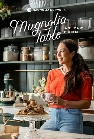 Magnolia Table: At the Farm