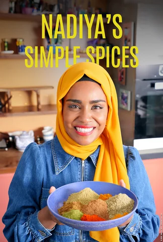 Nadiya’s Time to Eat: Nadiya’s Simple Spices