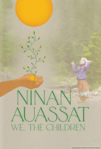 Ninan Auassat (We, the Children)