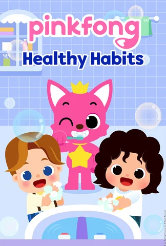 Pinkfong Healthy Habits