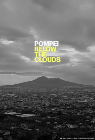 Pompei: Below the Clouds