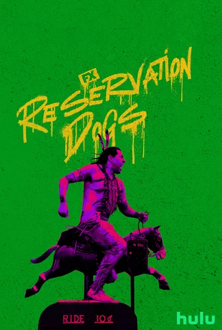 Reservation Dogs