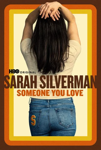 Sarah Silverman: Someone You…