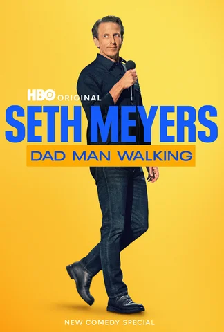 Seth Meyers: Dad Man Walking