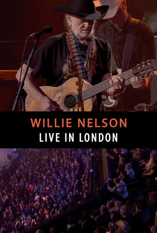 Willie Nelson - Live in London