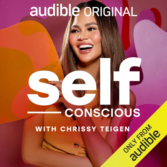 Self-Conscious with Chrissy Teigen