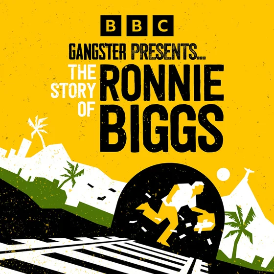 Gangster Presents... The Story of Ronnie Biggs