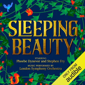 Sleeping Beauty: An Audible Original Drama