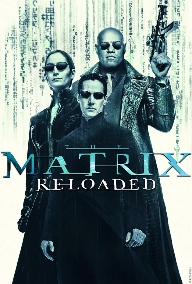 The Matrix Reloaded