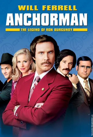 Anchorman: The Legend of Ron Burgundy