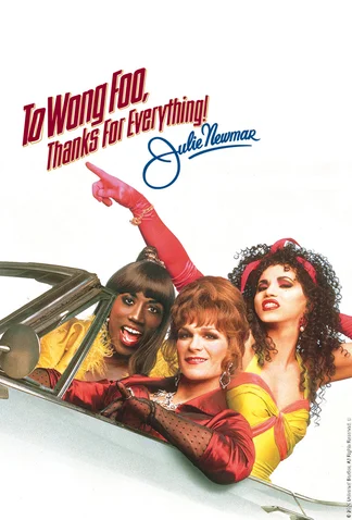 To Wong Foo, Thanks For Everything! Julie Newmar