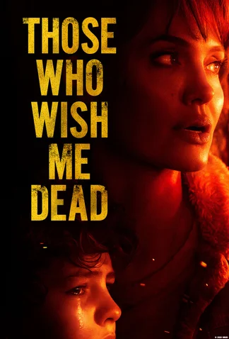 Those Who Wish Me Dead