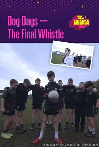 Dog Days – The Final Whistle