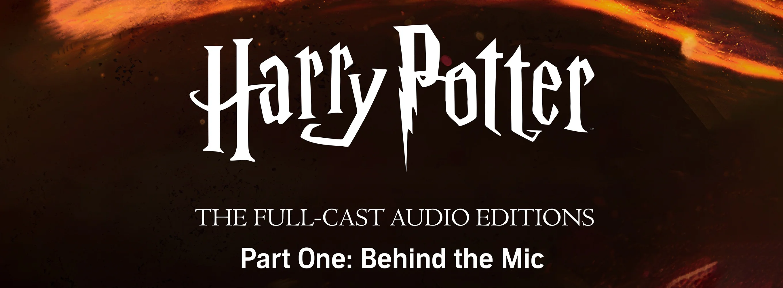 The Making of The Harry Potter Full-Cast Audio Editions (Part 1)