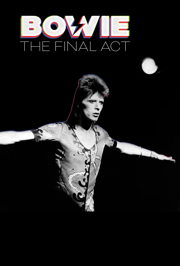 Bowie: The Final Act