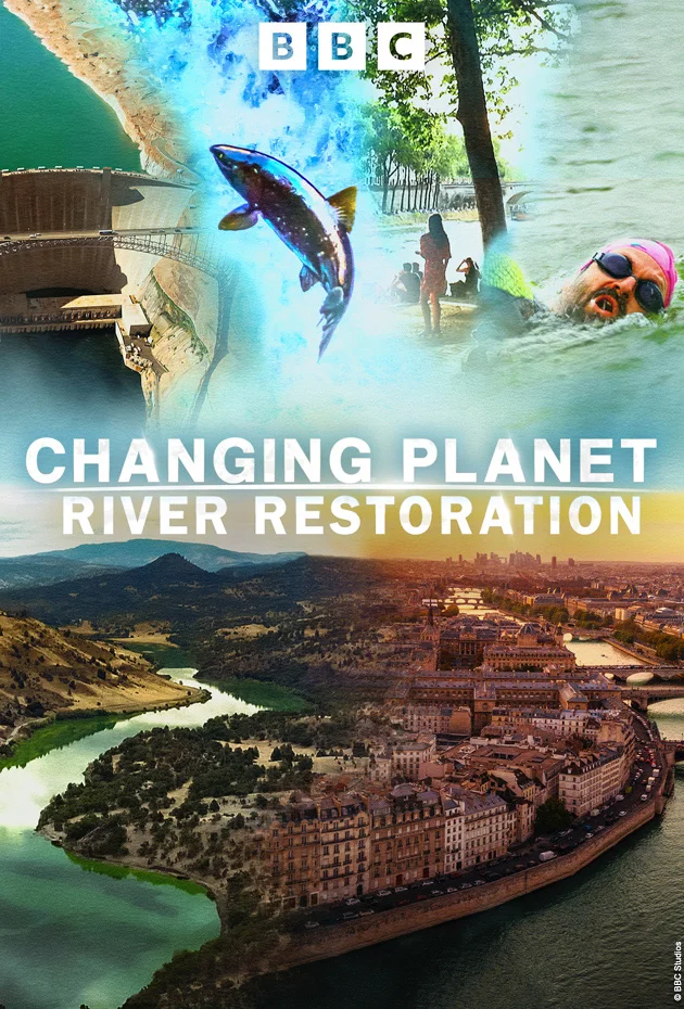 Changing Planet: River Restoration