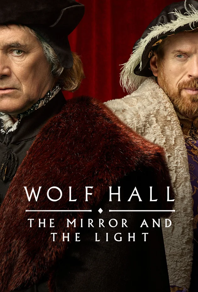 Wolf Hall: The Mirror and the Light