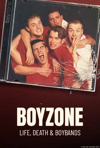 Boyzone: Life, Death & Boybands: Season 1