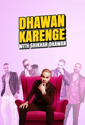 Dhawan Karenge with Shikhar Dhawan