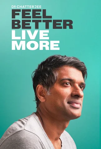 Feel Better, Live More