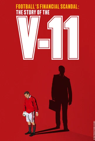 Football's Financial Scandal: The Story of the V-11