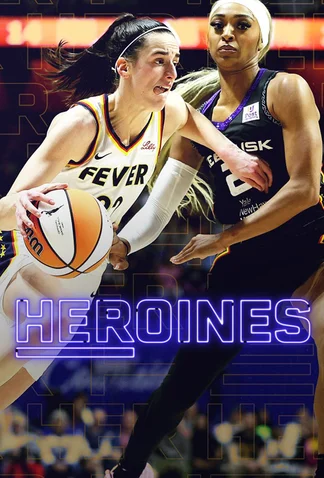 Heroines: Womens' Sports Movement