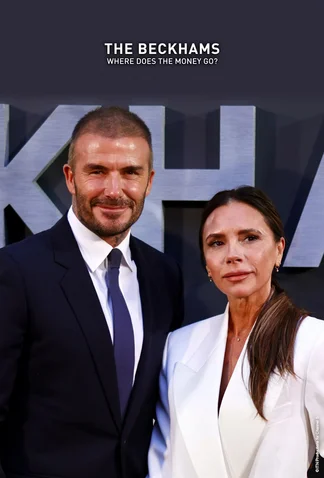 The Beckhams' Billions: How Did They Get So Rich?