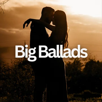 Big Ballads
