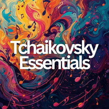 Tchaikovsky Essentials