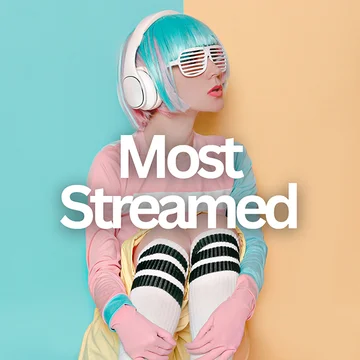 Most Streamed
