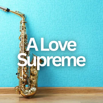 A Love Supreme