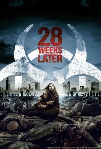 28 Weeks Later