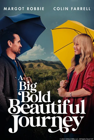 A Big Bold Beautiful Journey