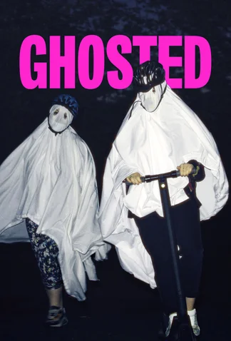 Ghosted