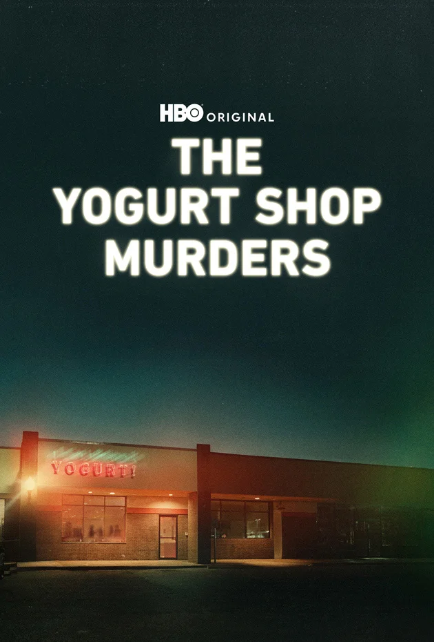 The Yogurt Shop Murders